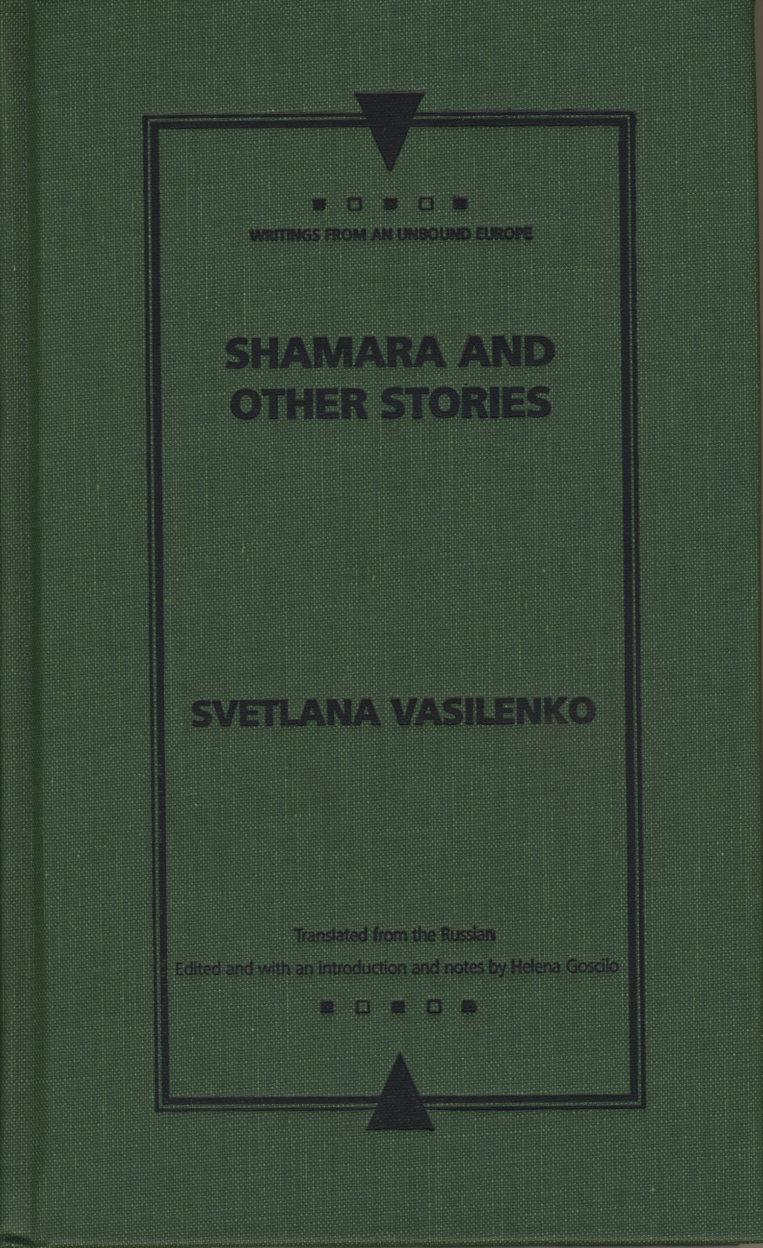 Shamara and Other Stories (Writings from an Unbound Europe) Essays & Short Stories
