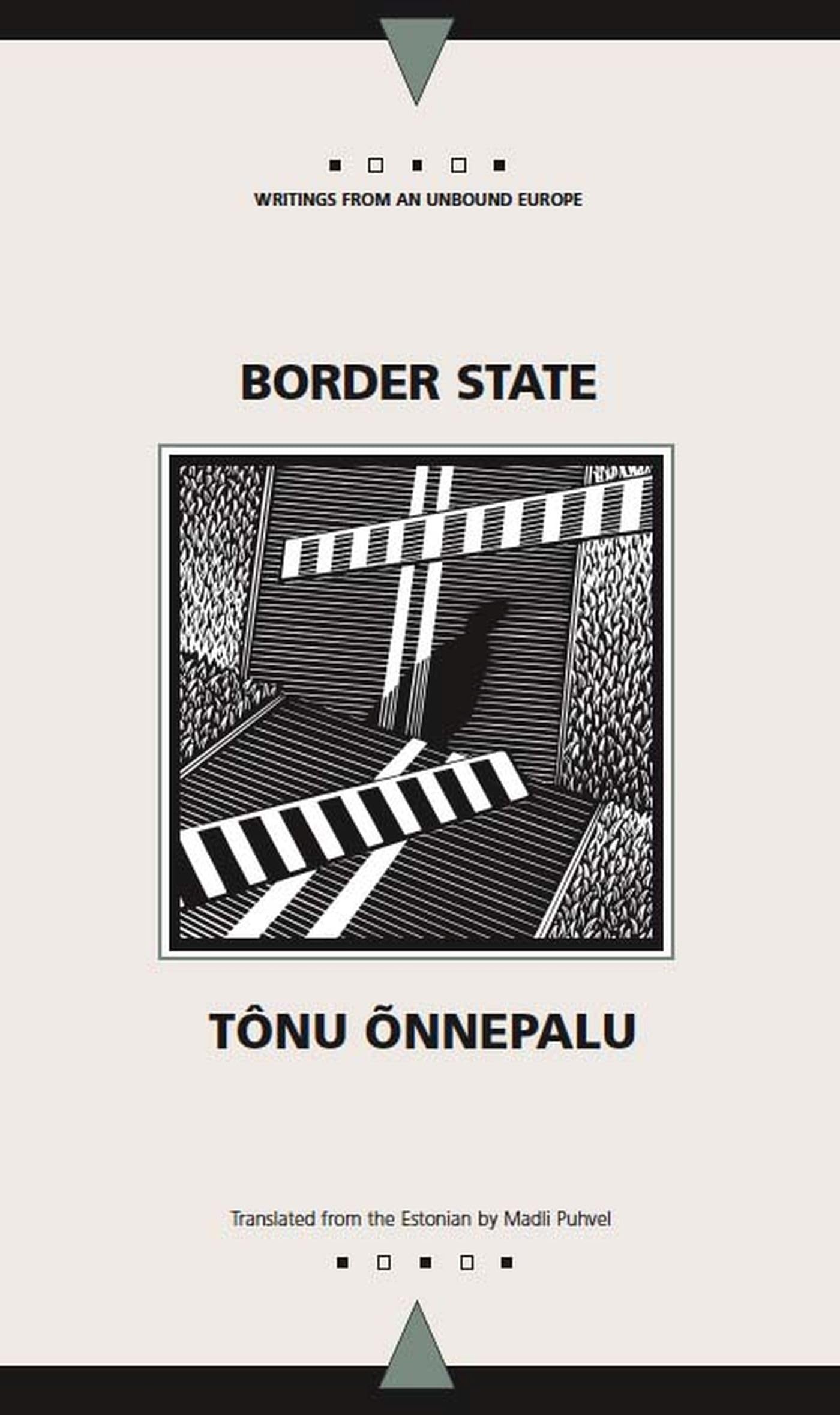 Border State (Writings from an Unbound Europe) Contemporary literature