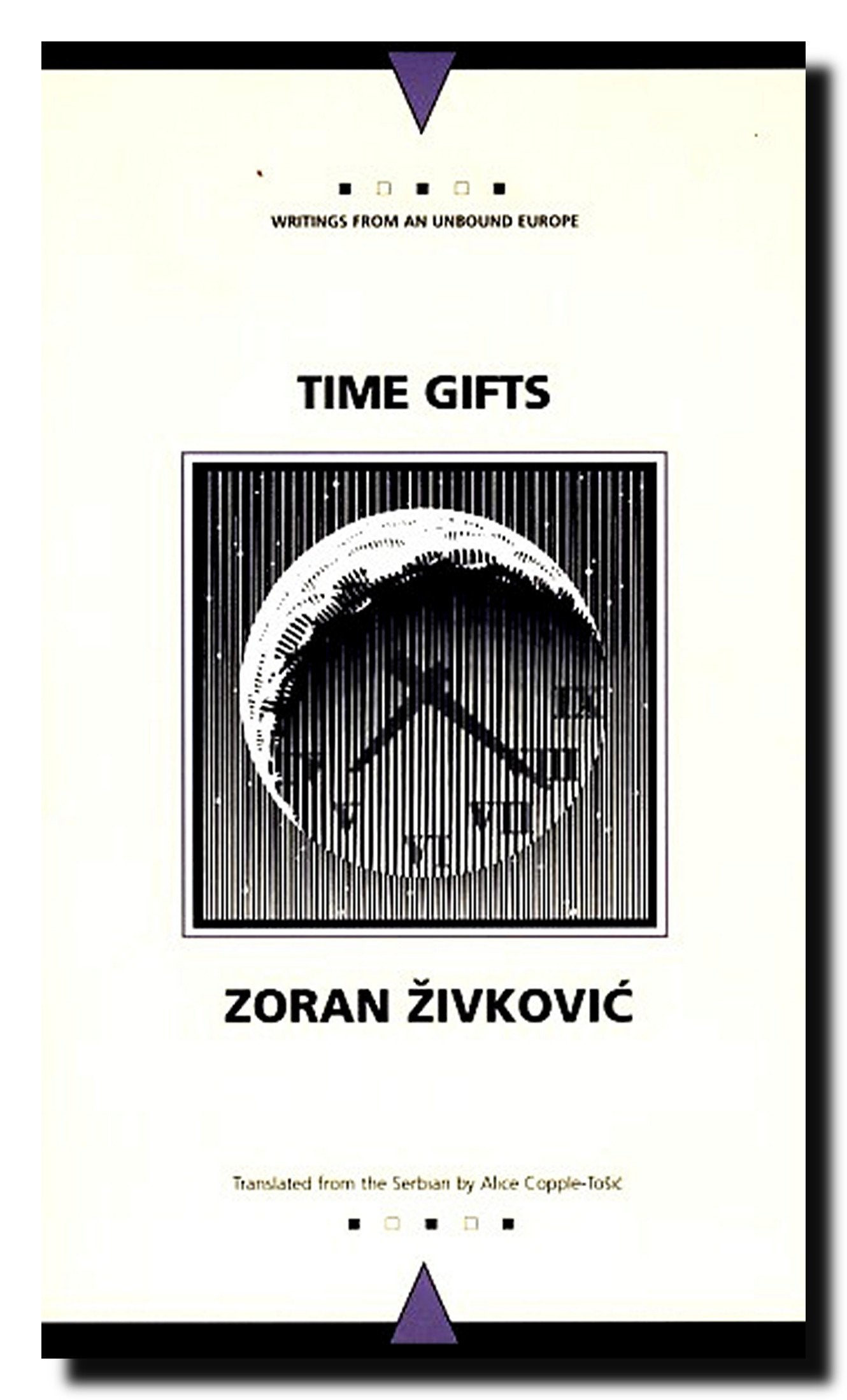 Time Gifts (Writings from an Unbound Europe) Contemporary literature