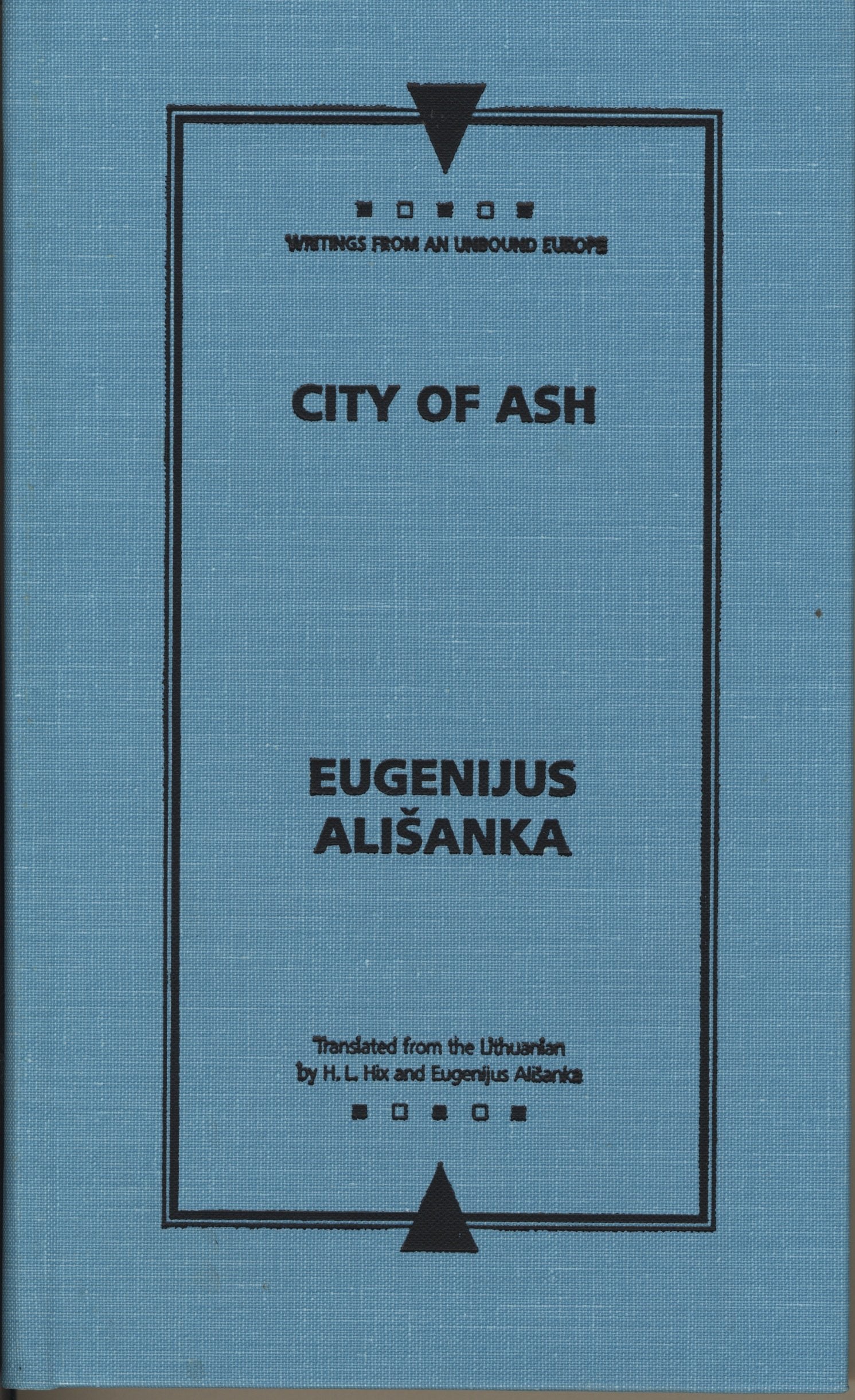 City of Ash (Writings Form an Unbound Europe) Poetry