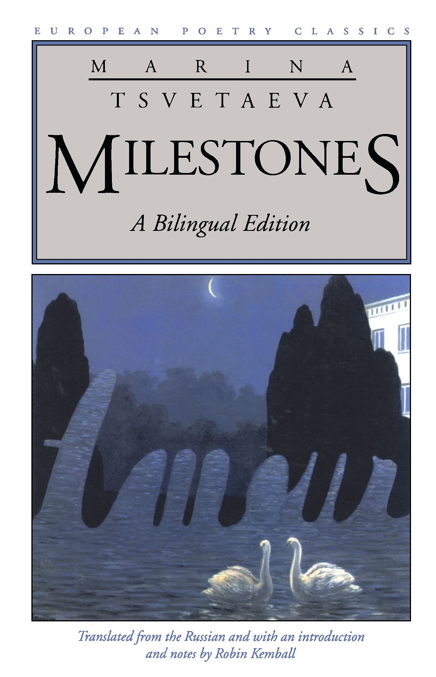 Milestones (European Poetry Classics) Poetry