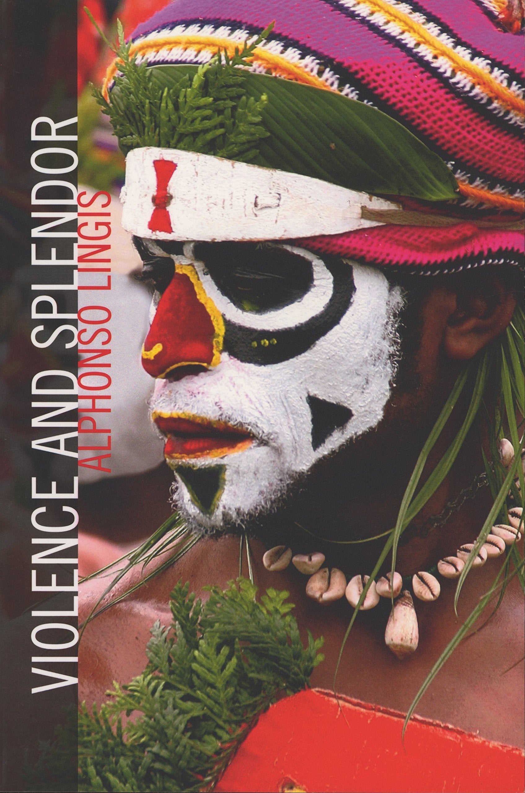 Violence and Splendor (Northwestern University Studies in Phenomenology and Existential Philosophy) Philosophy
