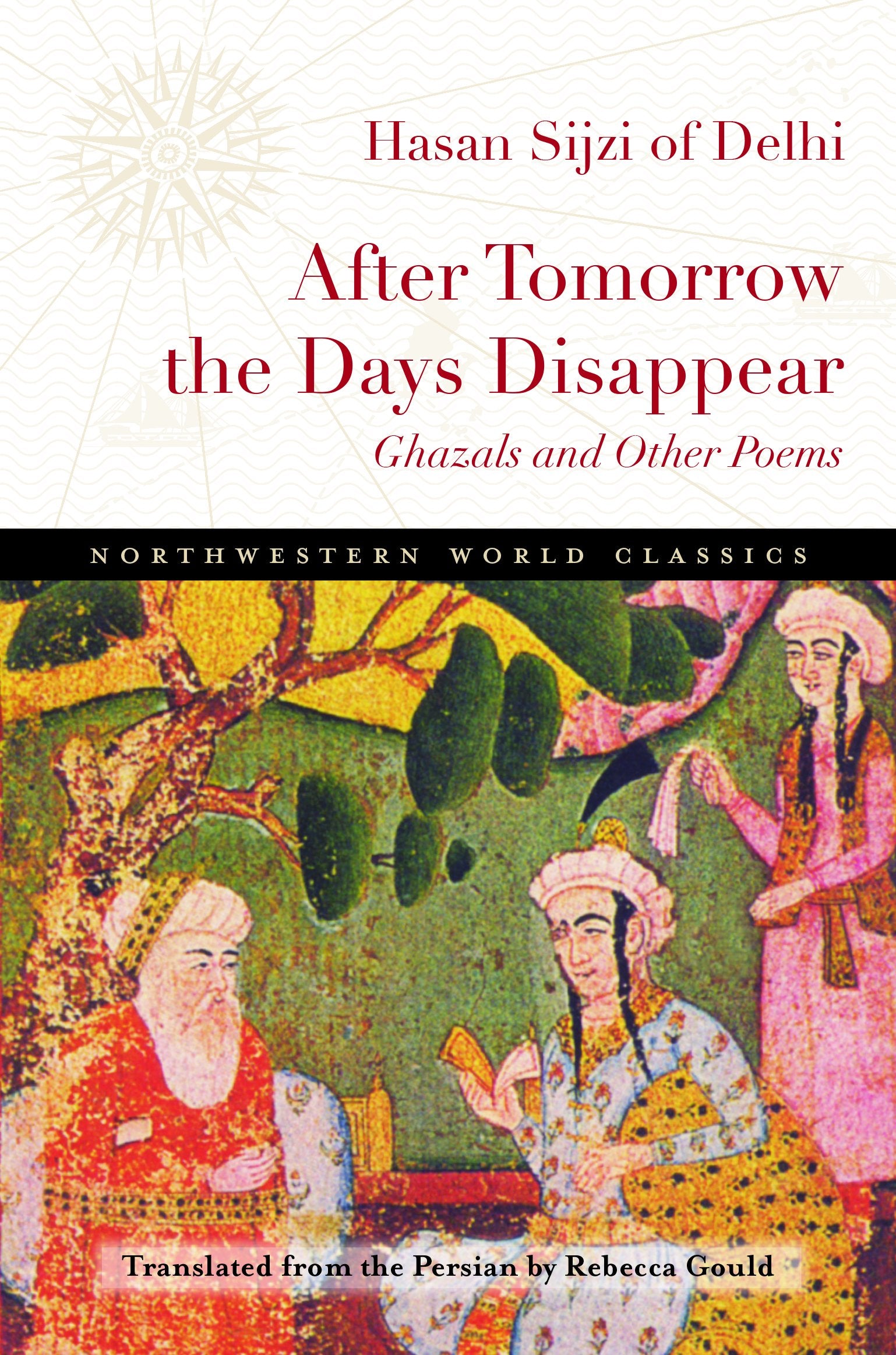 After Tomorrow the Days Disappear: Ghazals and Other Poems Poetry