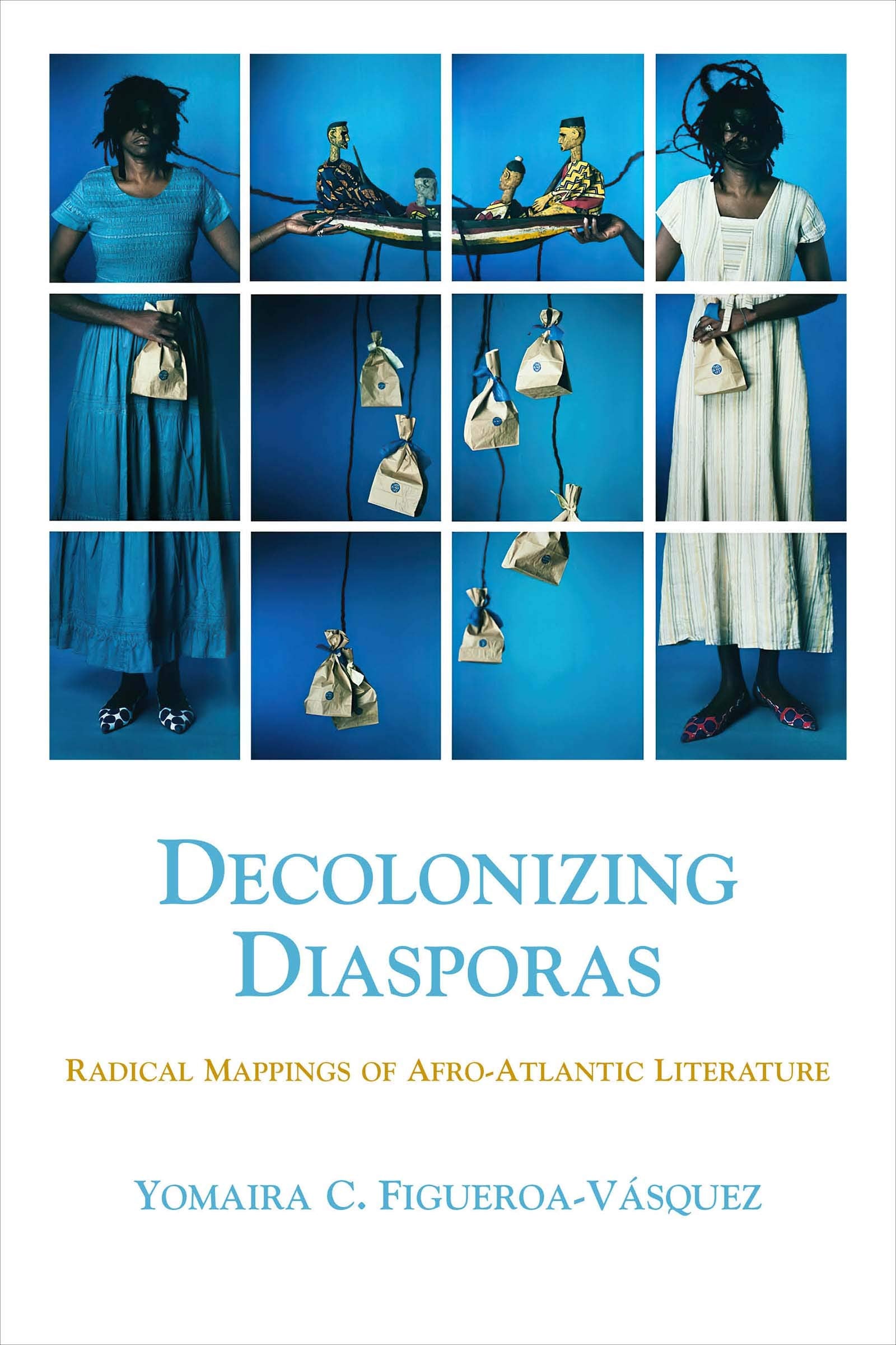 Decolonizing Diasporas: Radical Mappings of Afro-Atlantic Literature Contemporary literature