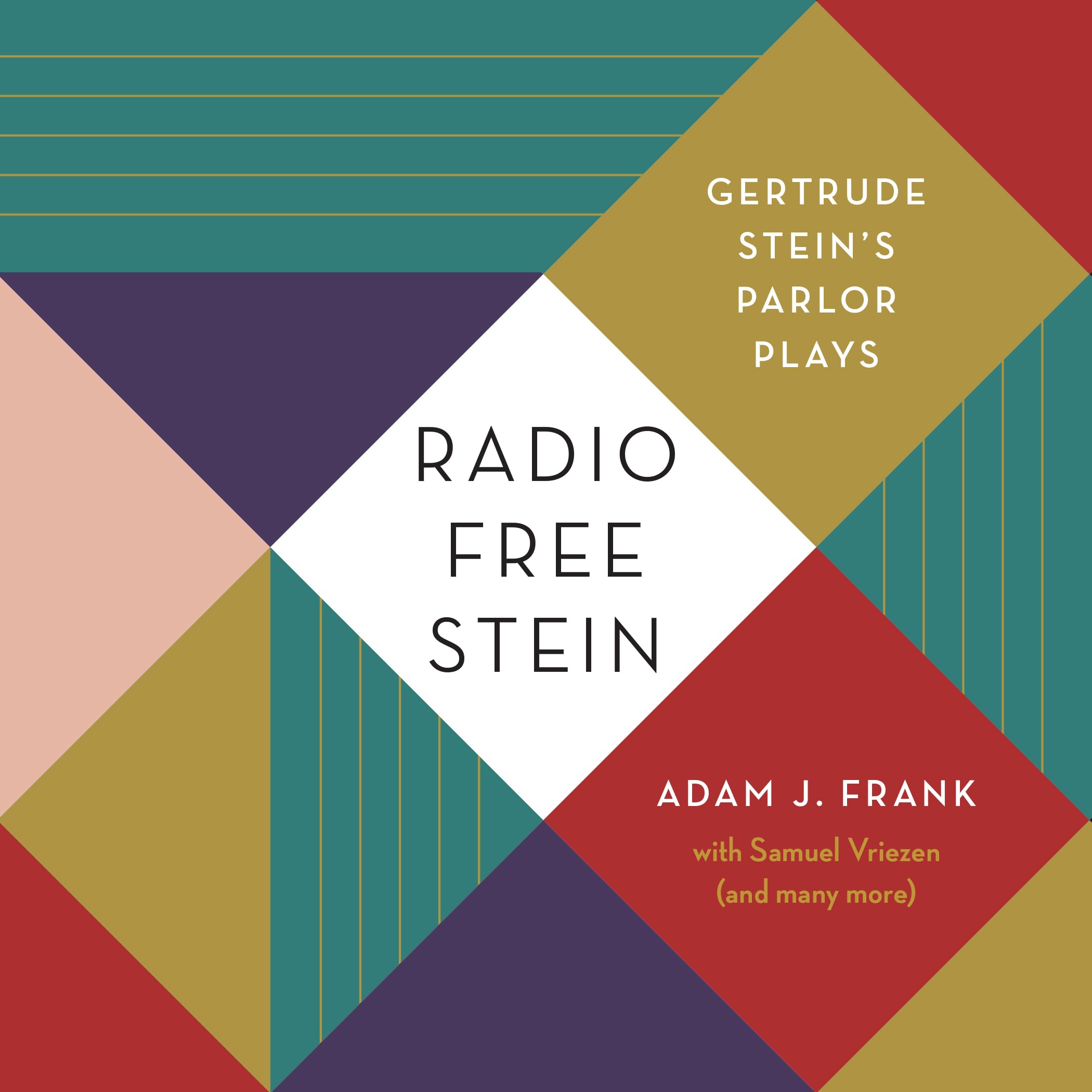 Radio Free Stein: Gertrude Stein's Parlor Plays Drama