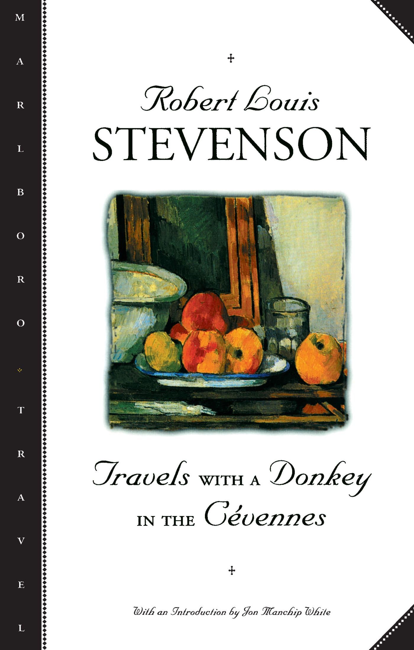Travels with a Donkey in the Cevennes (Marlboro Travel) Contemporary literature