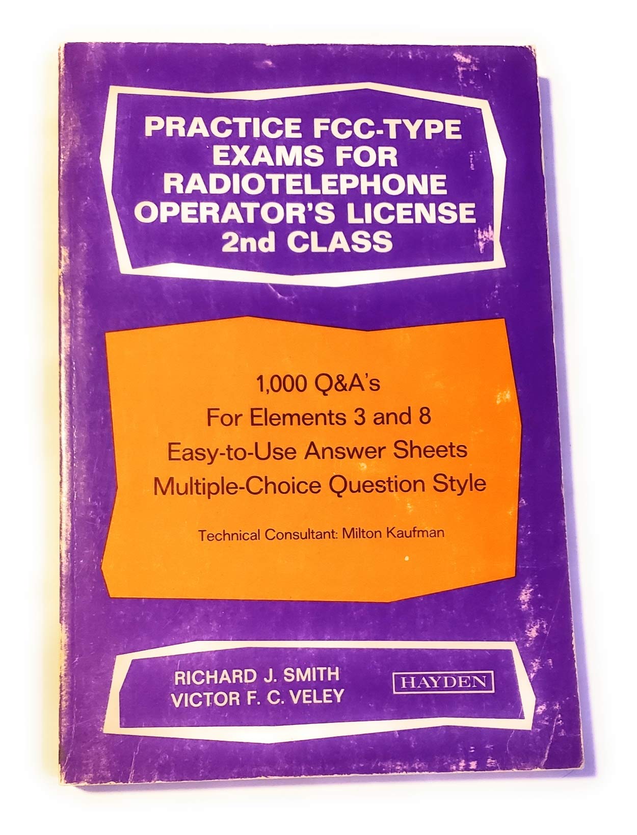 Practice Federal Communications Commission-type Examinations for Radio-telephone Operator's Licence: 2nd Class Books