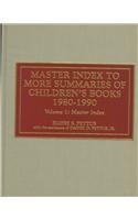 Master Index to More Summaries of Children's Books, 1980-1990 Contemporary literature