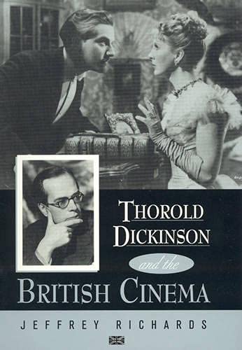 Thorold Dickinson and the British Cinema (Filmmakers Series) Film, Art & Culture