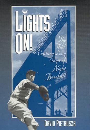 Lights On!: The Wild Century-Long Saga of Night Baseball (American Sports History Series) Film, Art & Culture