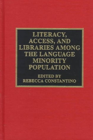 Literacy, Access, and Libraries Among the Language Minority Population Social Sciences
