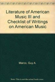 Literature of American Music III and Checklist of Writings on American Music Social Sciences