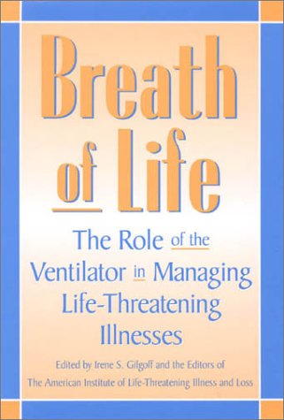 Breath of Life: The Role of the Ventilator in Managing Life-Threatening Illnesses Medicine