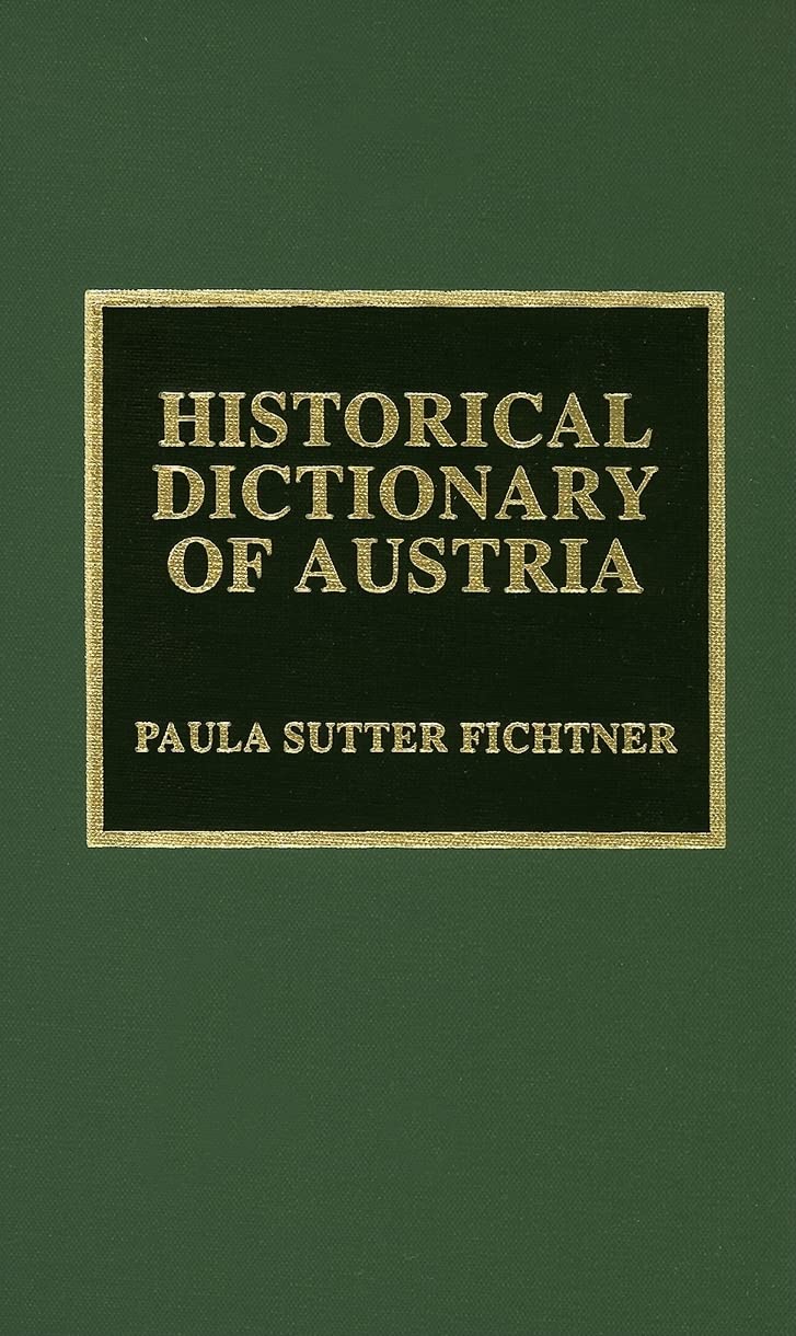 Historical Dictionary of Austria (European Historical Dictionaries) Film, Art & Culture