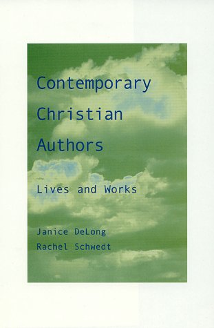 Contemporary Christian Authors: Lives and Works Contemporary literature