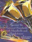 Meeting the National Standards with Handbells and Handchimes Arts & Music