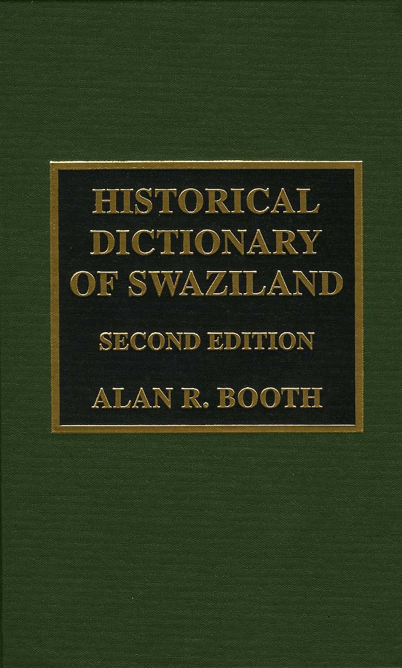 Historical Dictionary of Swaziland (African Historical Dictionaries) Books