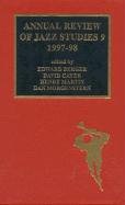Annual Review of Jazz Studies 9: 1997-1998: 1997-98 Arts & Music