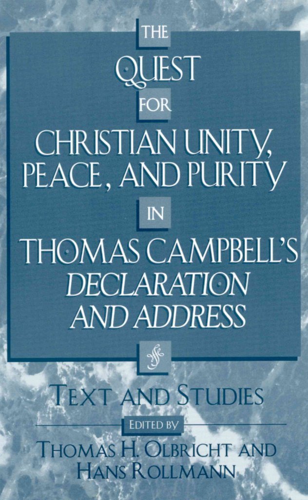 The Quest for Christian Unity, Peace, and Purity in Thomas Campbell's Declaration and Address: Text and Studies (Atla Monograph Series, Band 46) Contemporary literature