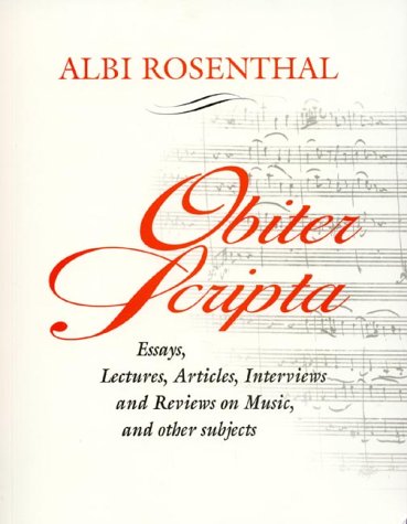 Obiter Scripta: Essays, Lectures, Articles, Interviews and Reviews on Music and Other Subjects Social Sciences