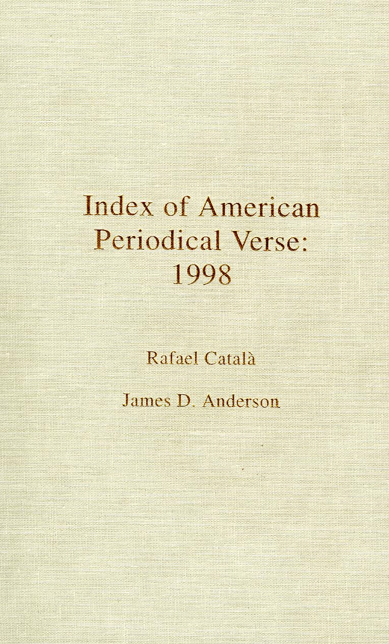 Index of American Periodical Verse 1998 Poetry