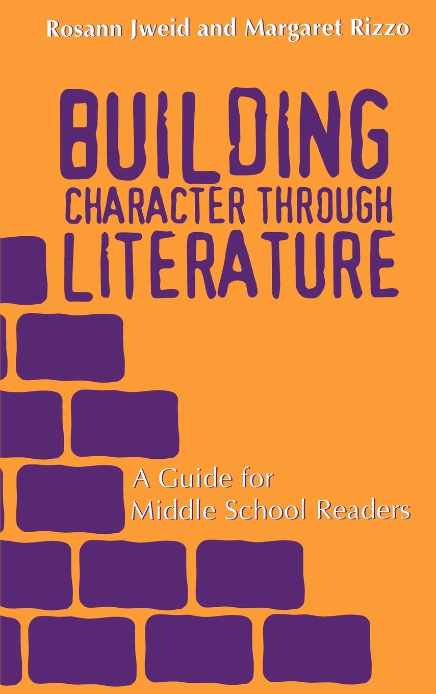 Building Character Through Literature: A Guide for Middle School Readers Contemporary literature