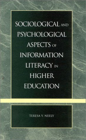 Sociological and Psychological Aspects of Information Literacy in Higher Education Social Sciences