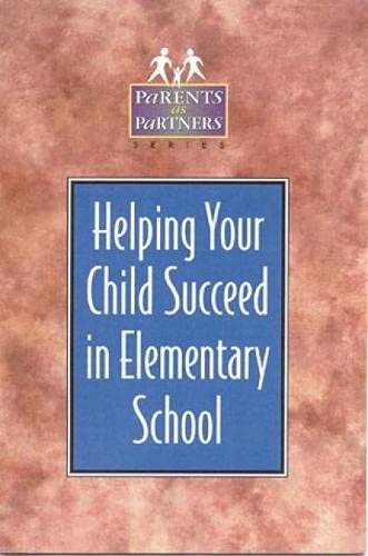 Helping Your Child Succeed in Elementary School Study Guides