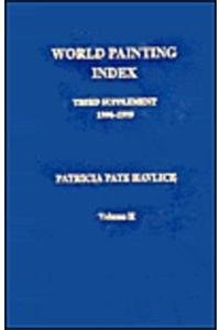 World Painting Index: Third Supplement 1990-1999 Film, Art & Culture