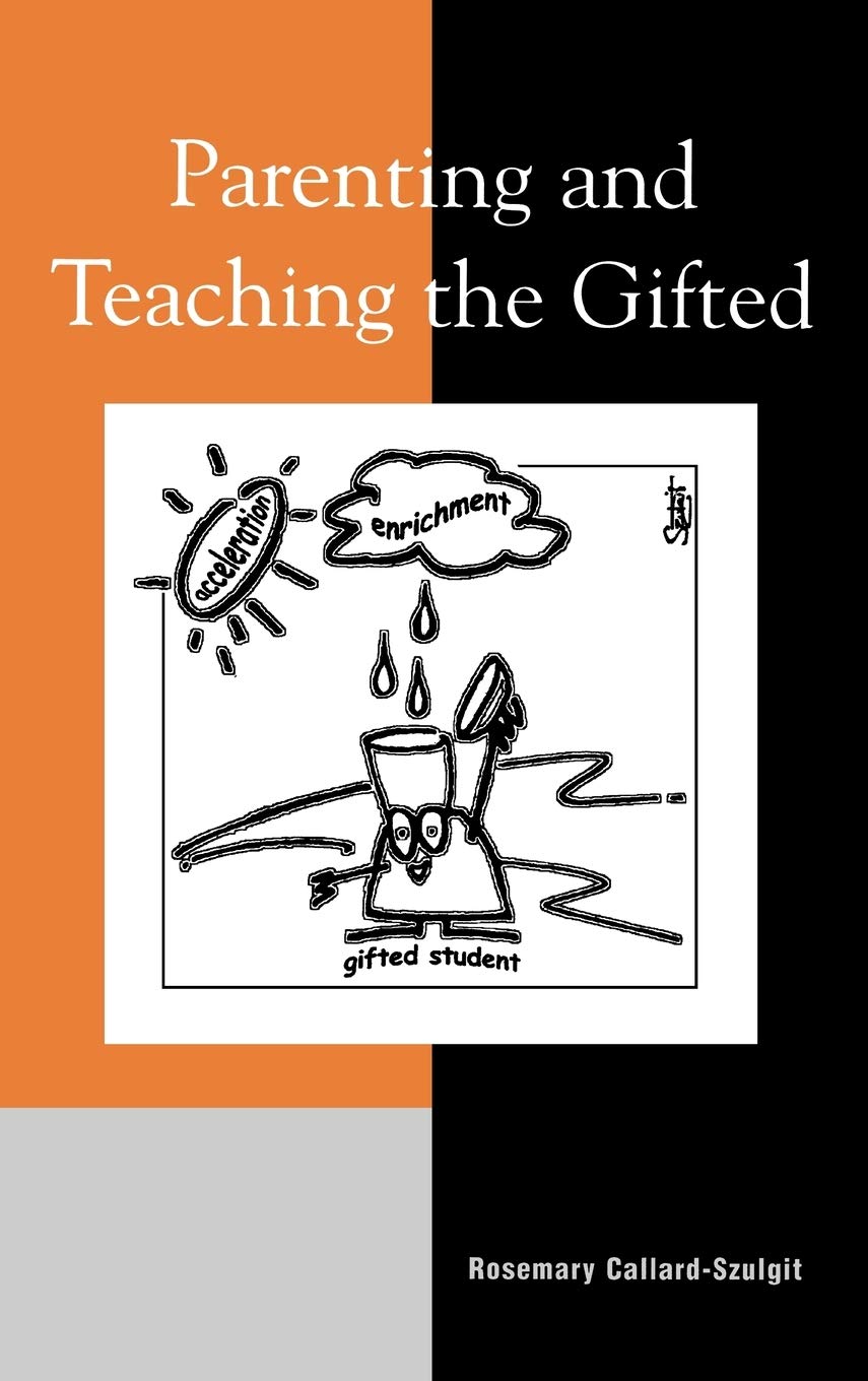 Parenting and Teaching the Gifted Education & Training