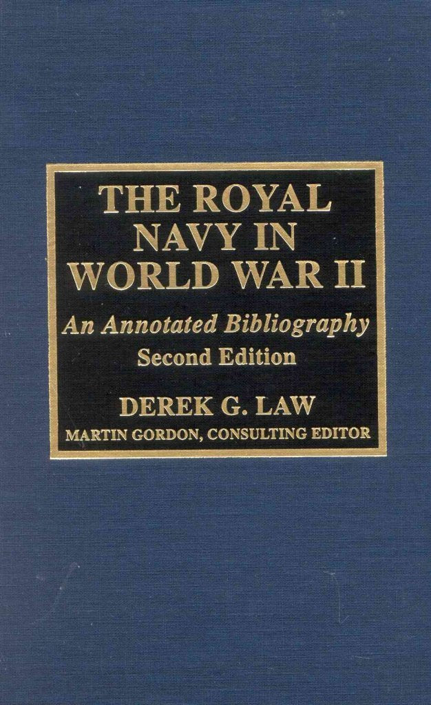 The Royal Navy in World War II: An Annotated Bibliography Social Sciences