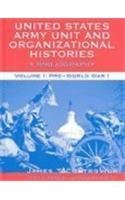 United States Army Unit and Organizational Histories: A Bibliography, Volumes I and II Biographies & Memoirs