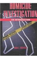 Homicide Investigation: An Introduction Medicine