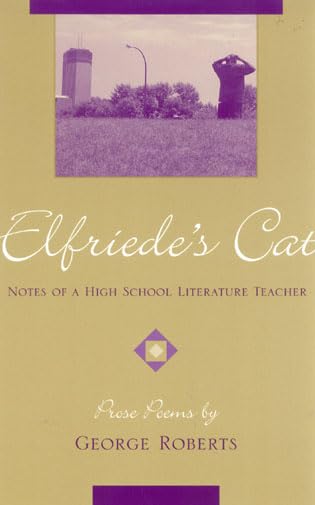 Elfriede's Cat: Notes of a High School Literature Teacher Social Sciences