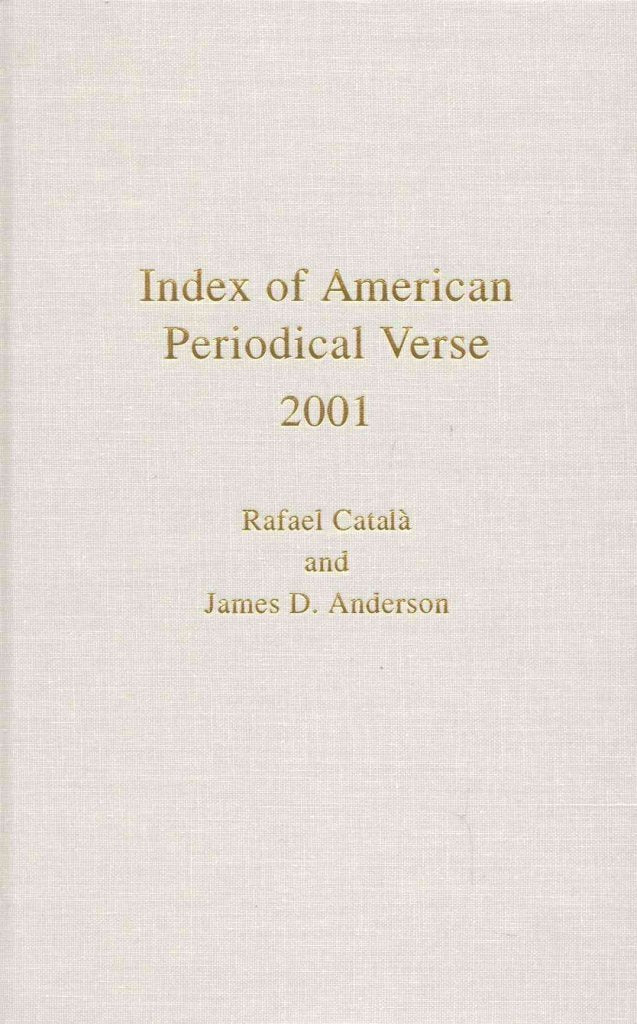 Index of American Periodical Verse 2001 Poetry