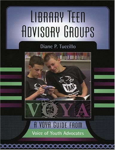 Library Teen Advisory Groups (VOYA GUIDES, Band 2) Social Sciences