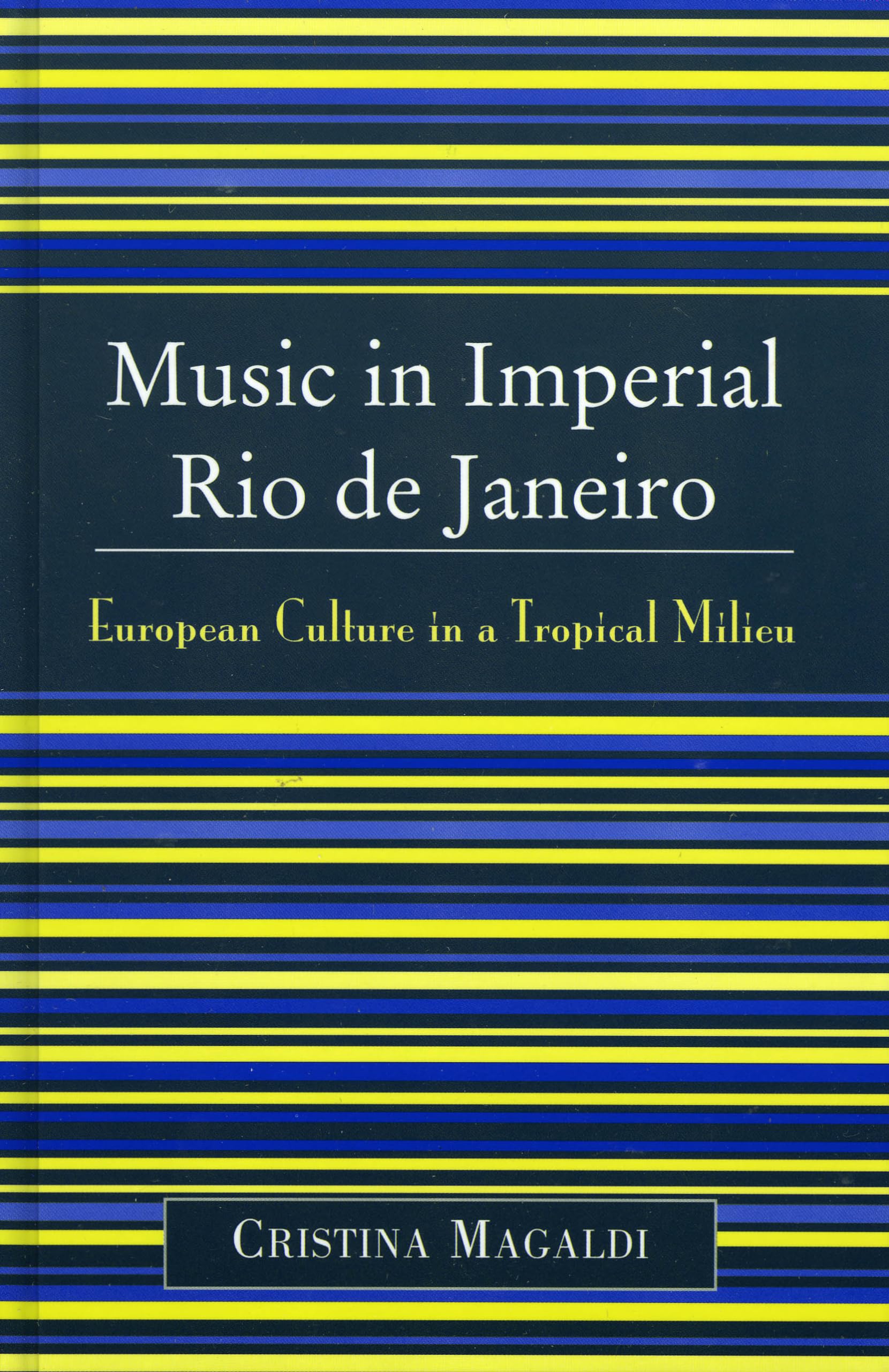 Music in Imperial Rio de Janeiro book