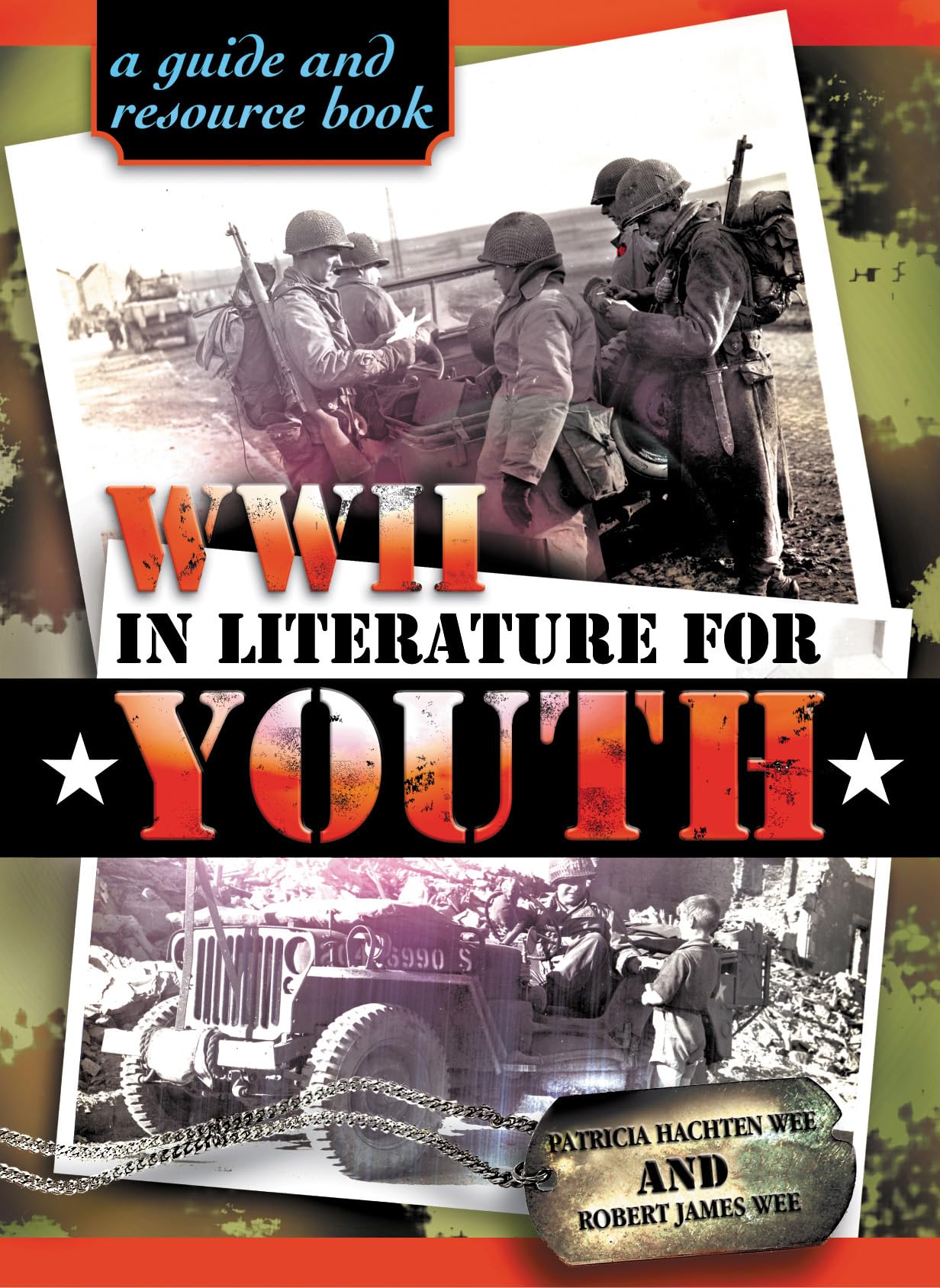 World War II in Literature for Youth: A Guide and Resource Book (Literature for Youth Series, Band 6) Contemporary literature Books