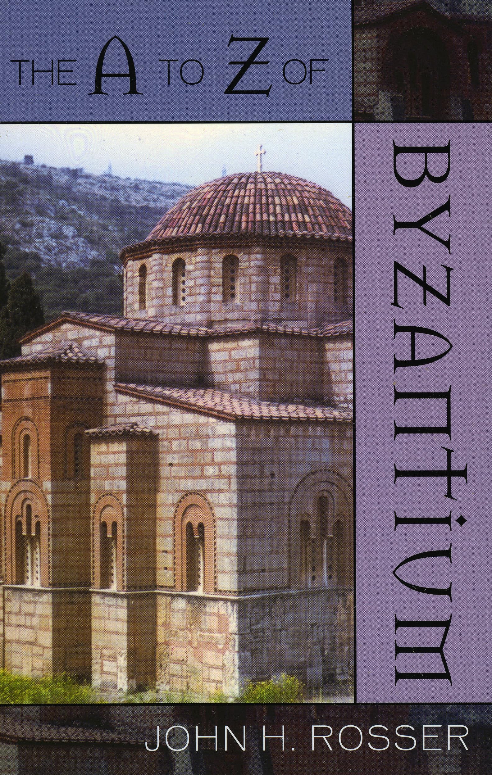 The a to Z of Byzantium book