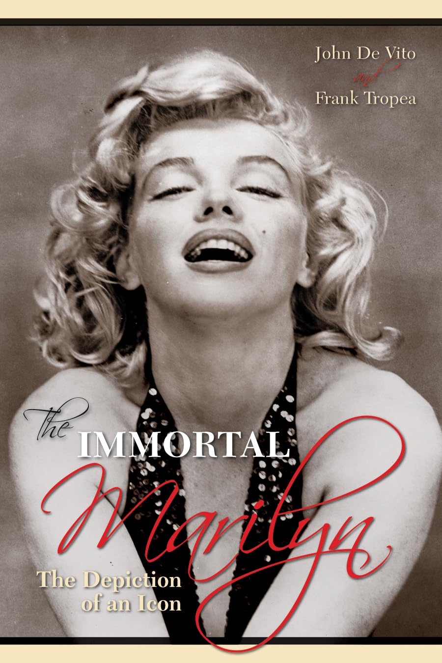 The Immortal Marilyn: The Depiction of an Icon book