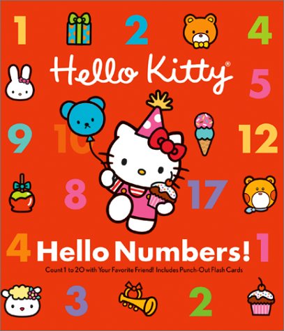 Hello Kitty, Hello Numbers!: Counting 1 to 20 with Your Favorite Friend! Includes Punch-Out Flash Cards: Count 1 T0 20 With Your Favorite Friend! Non-fiction
