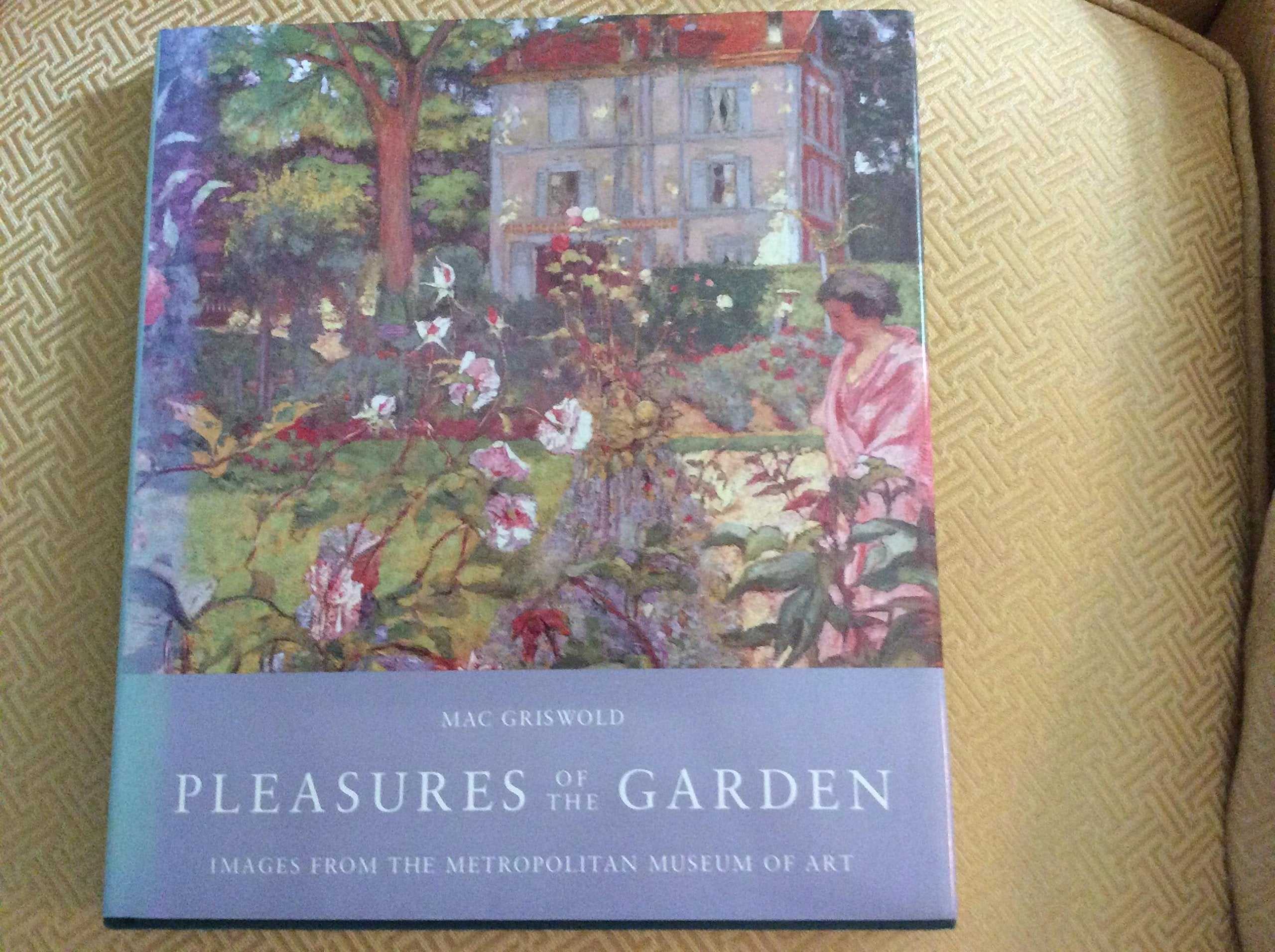 Pleasures of the Garden: Images from the Metropolitan Museum of Art Architecture