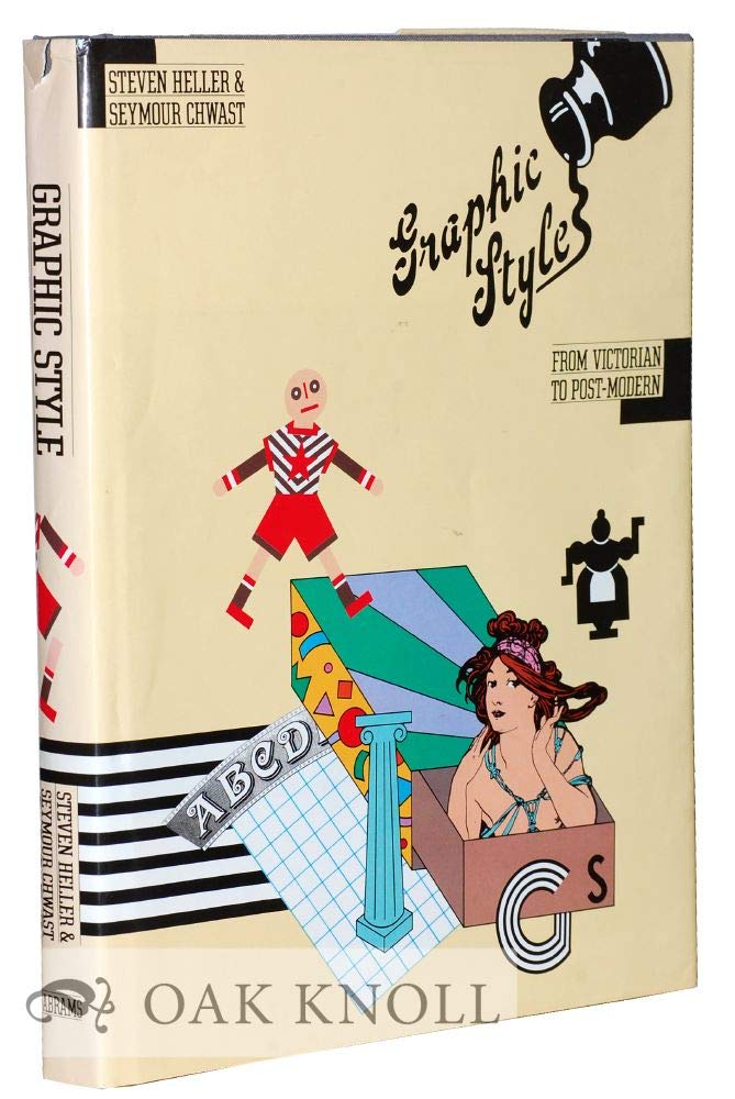 Graphic Style: From Victorian to Post-Modern book