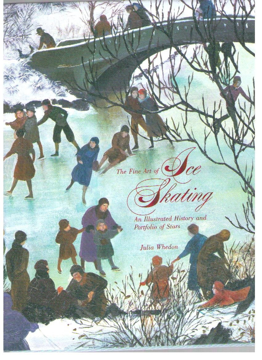 Fine Art of Ice Skating: An Illustrated History and Portfolio of Stars book