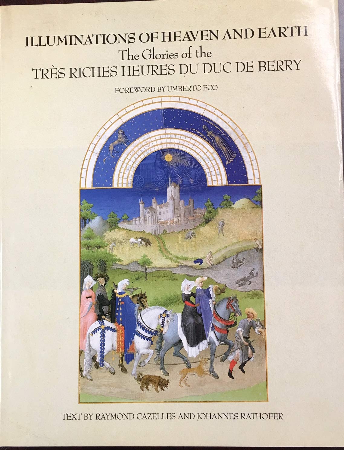 Illuminations of Heaven and Earth: The Glories of the Tres Riches Heures Du Duc De Berry Film, Art & Culture