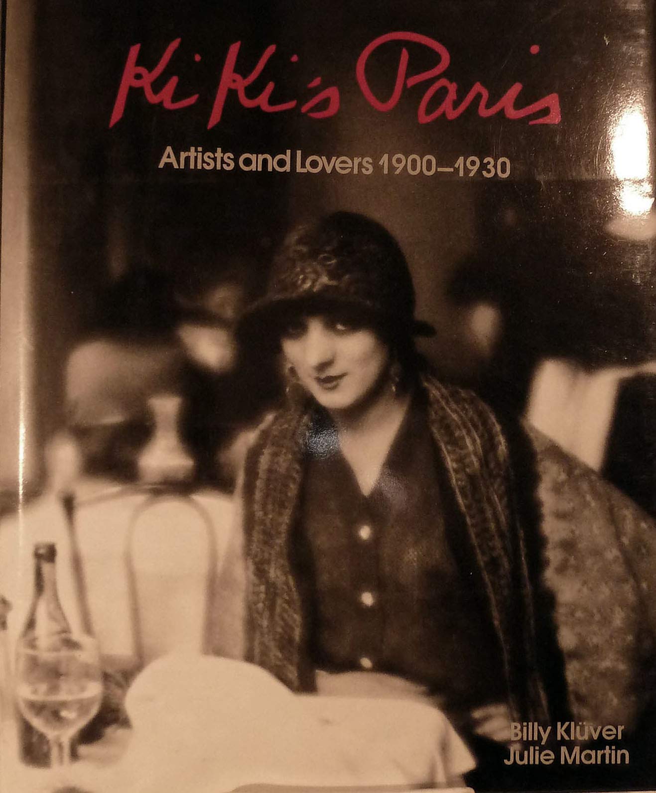 Ki Ki's Paris: Artists and Lovers 1900-1930 Travel