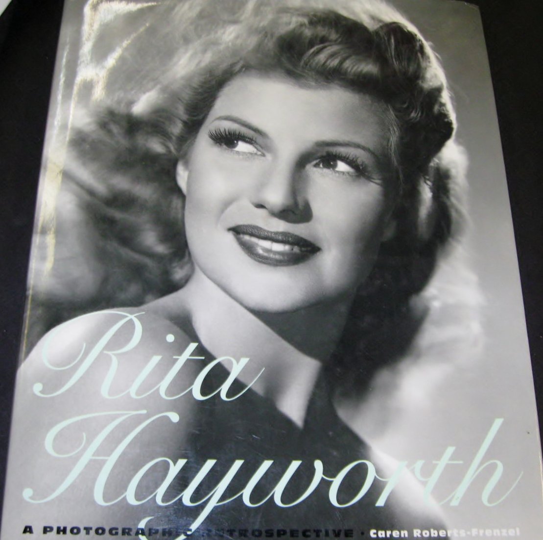 Rita Hayworth: A Photographic Retrospective Art & Literature