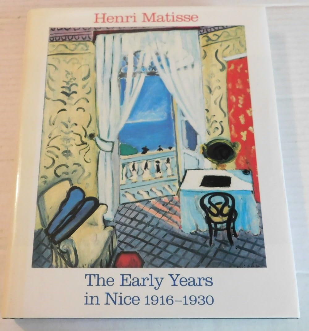 Henri Matisse: The Early Years in Nice, 1916-30 Film, Art & Culture