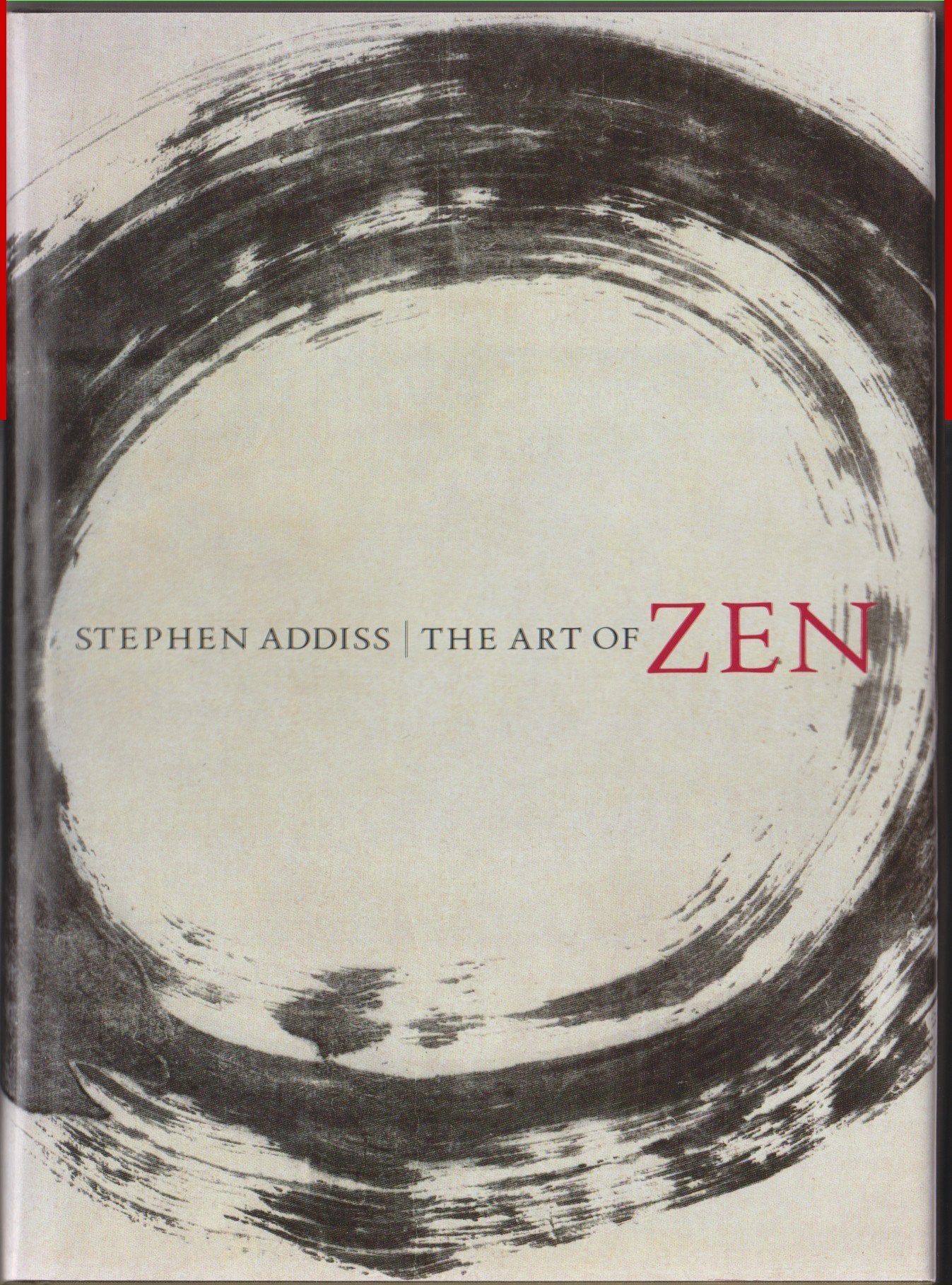 The Art of ZEN: Paintings and Calligraphy by Japanese Monks 1600-1925 Film, Art & Culture