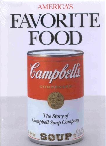 America's Favorite Food: The Story of Campbell Soup Company Business, Finance & Career
